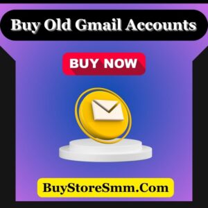 Buy Old Gmail Accounts